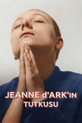Watch Jeanne d'Arc'ın Tutkusu Film