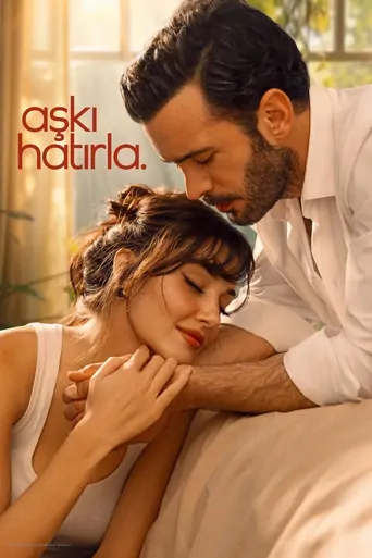 观看Aşkı Hatırla Dizi