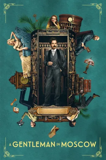 观看A Gentleman in Moscow Dizi