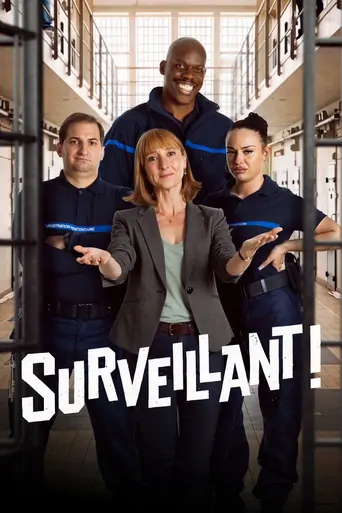 Watch Surveillant ! Dizi