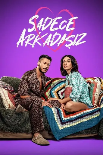Sadece Arkadaşız Dizi ansehen