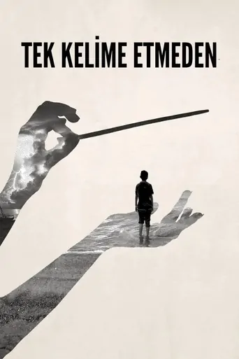 Watch Tek Kelime Etmeden Film