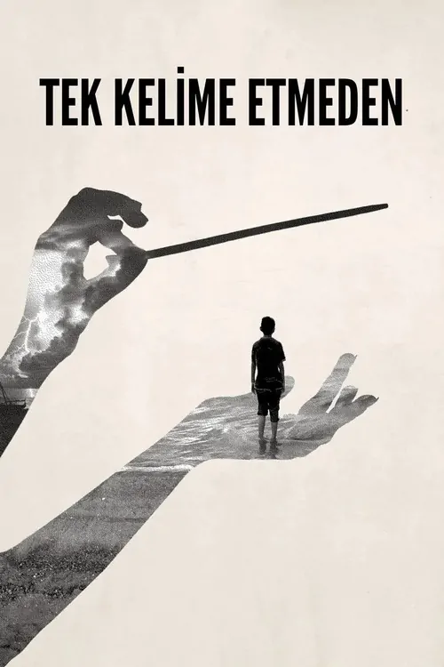 Tek Kelime Etmeden